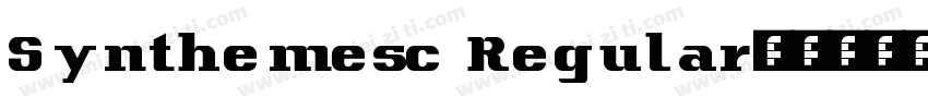Synthemesc Regular字体转换
